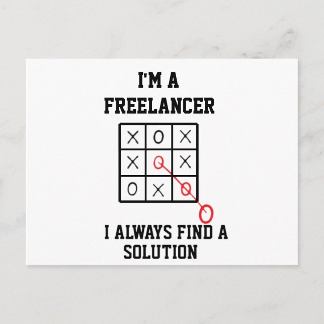 Im A Freelancer I Always Find A Solution  Postcard (Front)