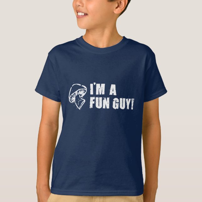 I'M A FUN GUY Mushroom Kids T-SHIRT (Front)