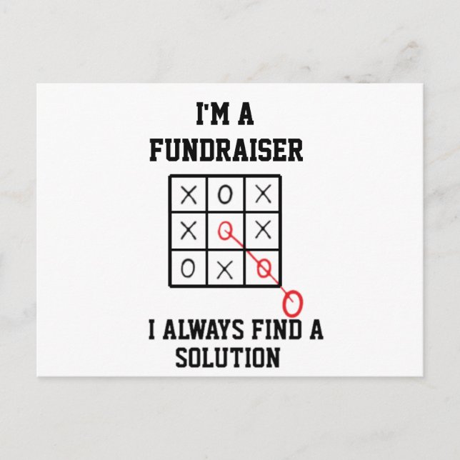 Im A Fundraiser I Always Find A Solution  Postcard (Front)