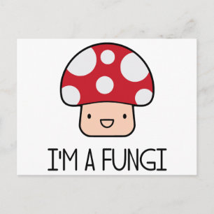 I'm a Fungi Fun Guy Mushroom Postcard
