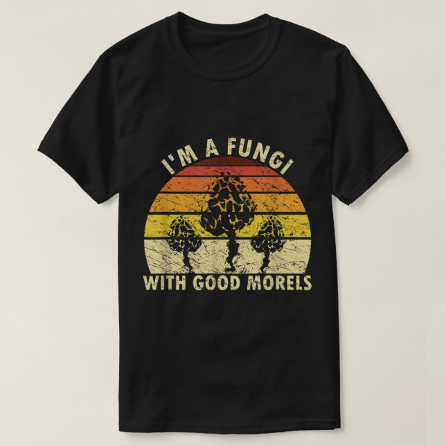 Im A Fungi Funny Mushroom Foraging Shirt Retro Fun (Design Front)