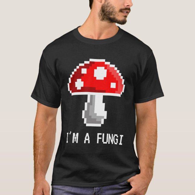 I'm a Fungi Pixel Mushroom T-Shirt (Dark) (Front)
