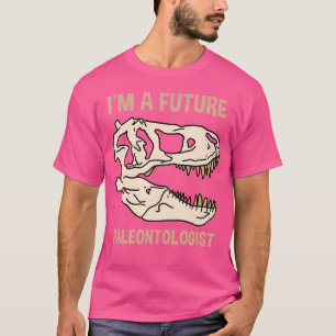 I'M A Future Paleontologist Paleontology T-Shirt