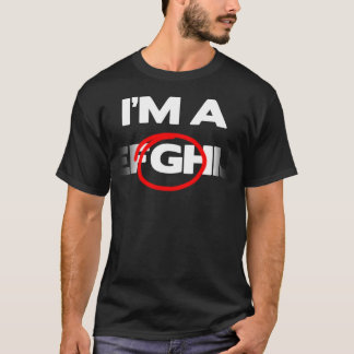 "I'm A G" T-shirt