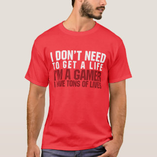 I'm a Gamer T-Shirt