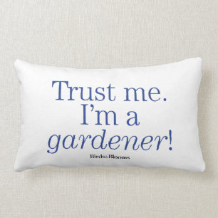 I'm a Gardener Lumbar Cushion