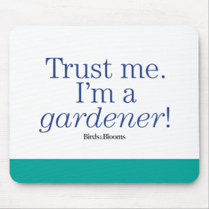 I'm a Gardener Mouse Mat