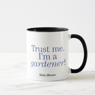 I'm a Gardener Mug
