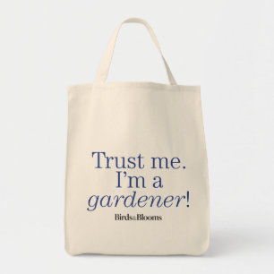 I'm a Gardener Tote Bag