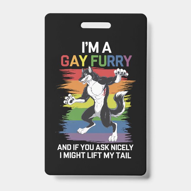 I'm A Gay Furry Fox Rainbow LGBTQ Pride ID Badge (Front)