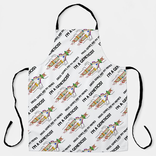 I'm A Geneticist Ergo Genes Are My Memes DNA Apron (Front)