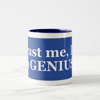 I'm a Genius Two-Tone Coffee Mug