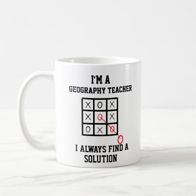 Im A Geography Teacher I Always Find A Solution Coffee Mug (Left)