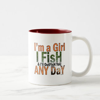 I'm a Girl and I'll Out Fish you Any day Two-Tone Coffee Mug