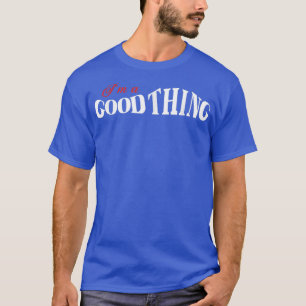 Im A GoodThing He Who Finds A Wife Christian1230  T-Shirt