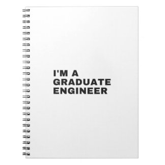 I'M A GRADUATE ENGINEER NOTEBOOK