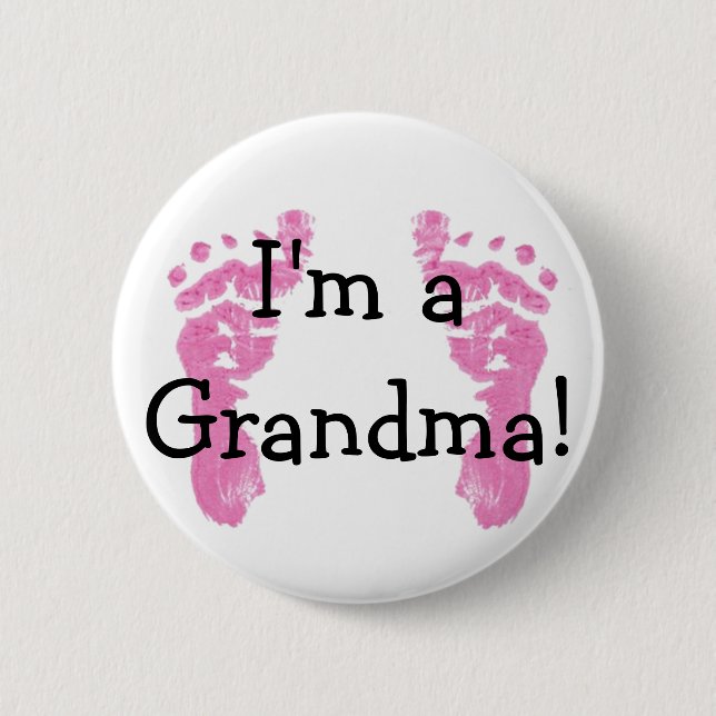 I'm a Grandma! 6 Cm Round Badge (Front)