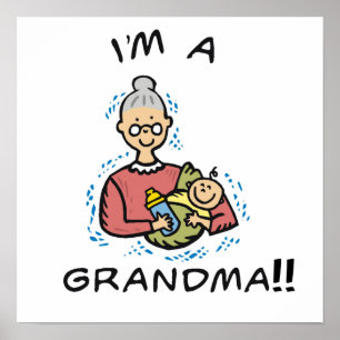 I'm a Grandma-Grandma and Baby Gifts Poster