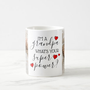 I'm A Grandpa, What's Your Super Power? Coffee Mug