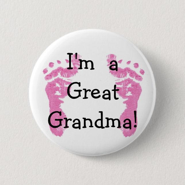 I'm a Great Grandma! 6 Cm Round Badge (Front)
