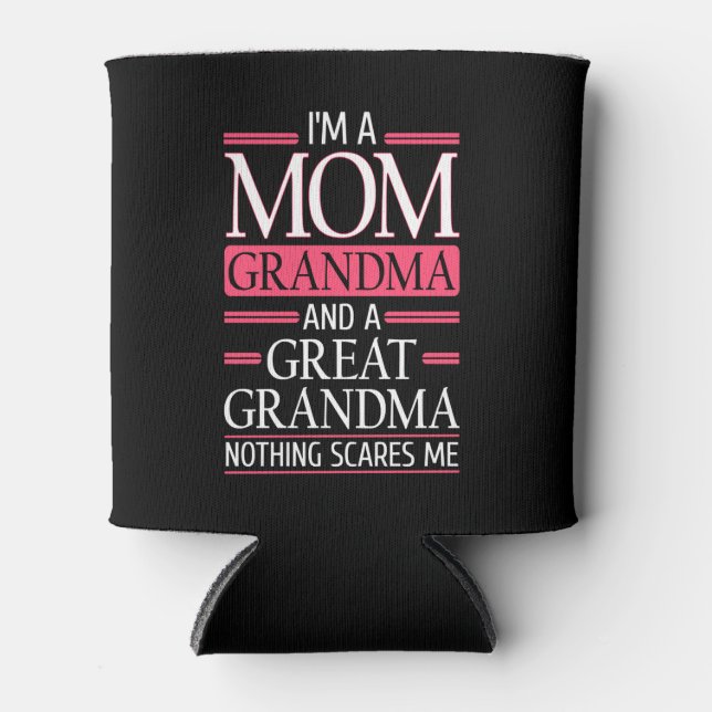 Im A Great Grandma - Funny Great Grandmor Can Cooler (Front)