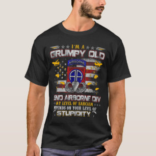 I'm A Grumpy Old 82nd Airborne Division Veteran Fl T-Shirt