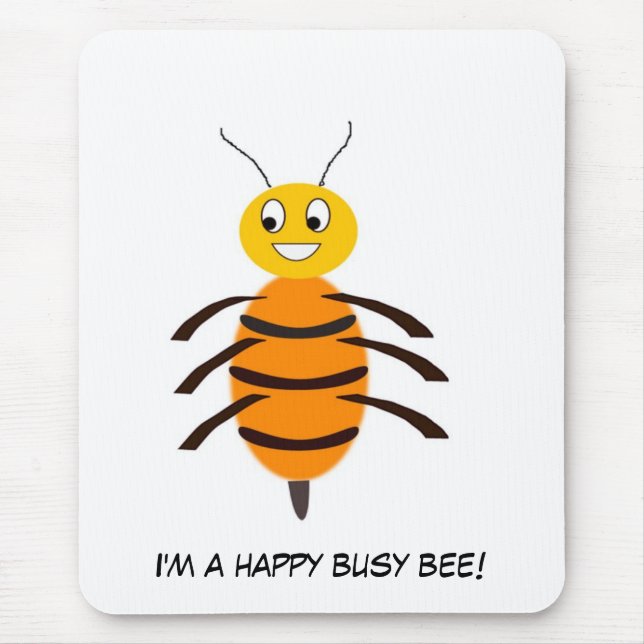 I'm a happy busy bee! mouse mat (Front)
