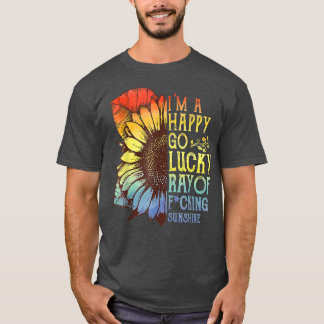 I'm A Happy Go Lucky Ray Of Sunshine Sunflower LGB T-Shirt