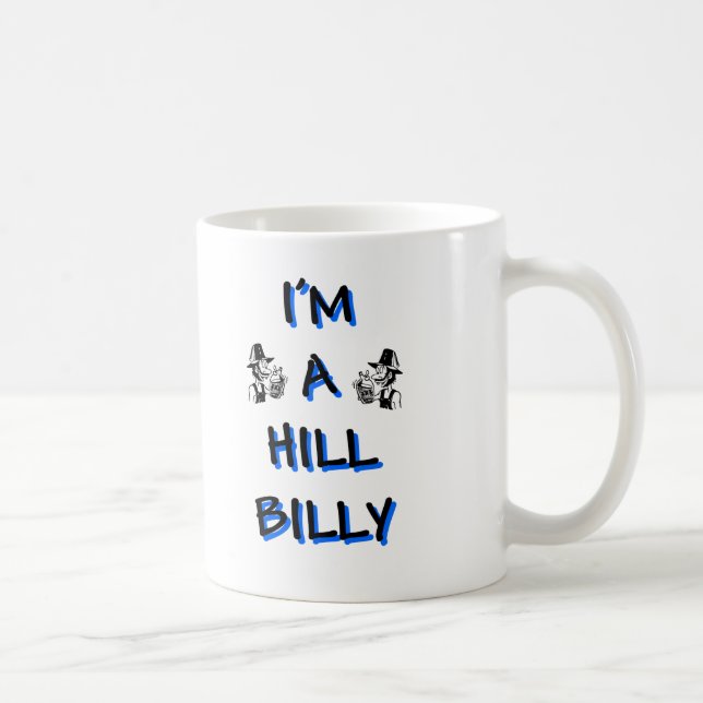 I'm a hillbilly coffee mug (Right)