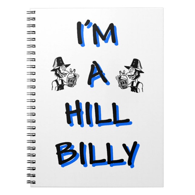 I'm a hillbilly notebook (Front)