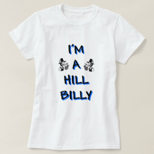 I'm a hillbilly T-Shirt