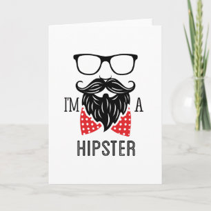 I'm a Hipster Card