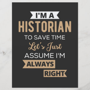 I'm A Historian To Save Time Let's Just Assume