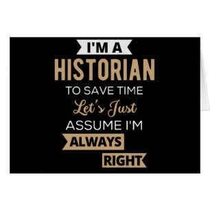 I'm A Historian To Save Time Let's Just Assume