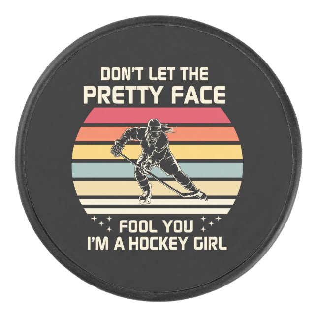 I'm A Hockey Girl Hockey Puck (Front)