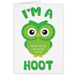 I'm A Hoot (Cute Owl Pun)