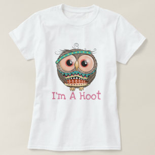 I'm A Hoot T-Shirt