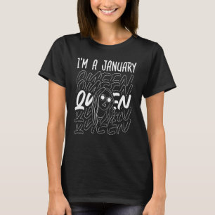 I'm A January Queen Roots Women Educated African T-Shirt