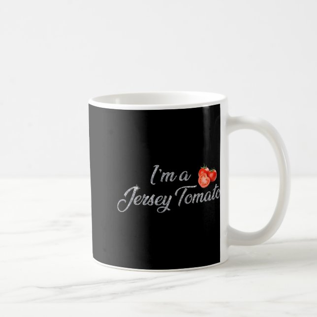 I'm A Jersey Tomato, New Jersey, Garden State, Jer Coffee Mug (Right)