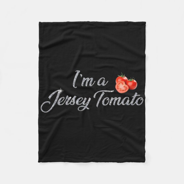I'm A Jersey Tomato, New Jersey, Garden State, Jer Fleece Blanket (Front)
