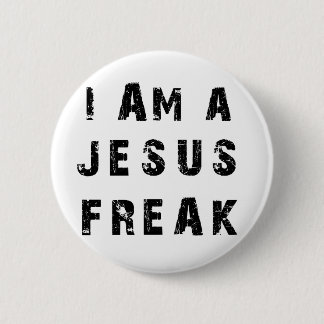 I'm A Jesus Freak 6 Cm Round Badge