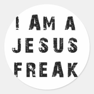 I'm A Jesus Freak Classic Round Sticker