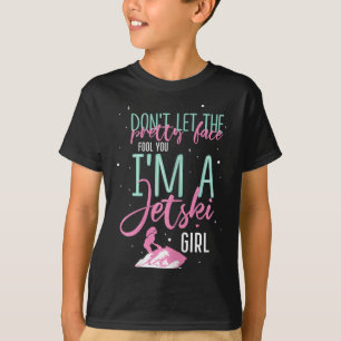 I'm A Jet Ski Girl Funny Saying Racing _1 T-Shirt