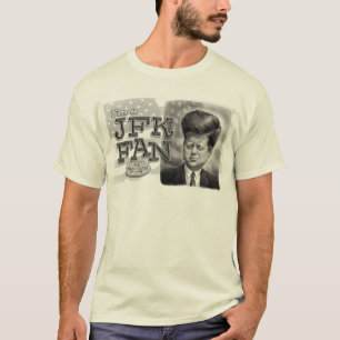 I'm a JFK Fan T-Shirt