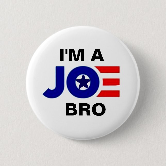 I'm a JOE bro 6 Cm Round Badge (Front)