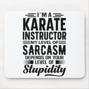 Im A Karate Instructor T Shirt Mouse Mat