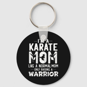 I'm A Karate Mum Like A Normal Mum Only Raising A Key Ring