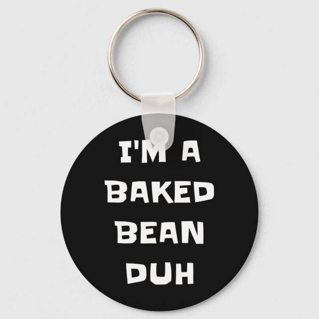 I'm A Ked Bean Duh Fun Lazy Easy Halloween Costume Key Ring (Front)