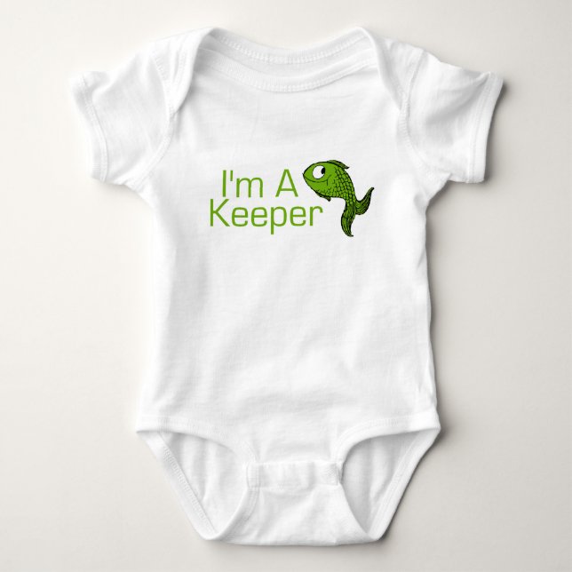 I'm A Keeper Baby Bodysuit (Front)