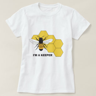 I'm a Keeper Beekeeper Bee Bees Ladies T-shirt
